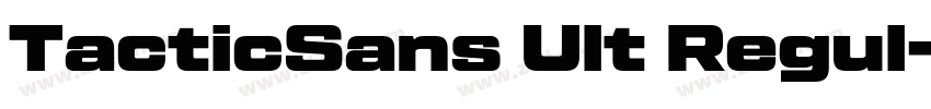 TacticSans Ult Regul字体转换